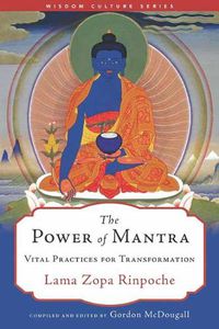 Cover image for The Power of Mantra: Vital Energy for Transformation