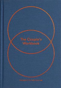 Cover image for The Couple's Workbook: Homework to Help Love Last