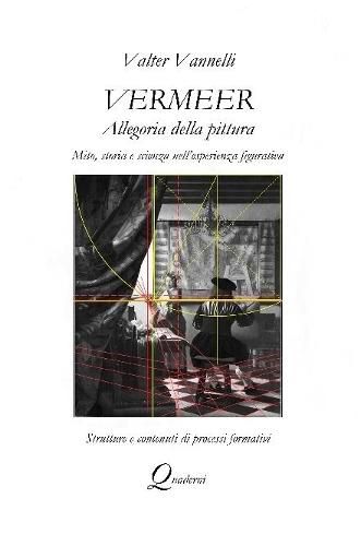 Cover image for VERMEER, ALLEGORIA DELLA PITTURA, Mito, storia e scienza nell'esperienza figurativa