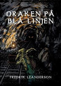 Cover image for Draken pa Bla Linjen