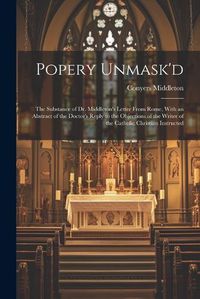 Cover image for Popery Unmask'd