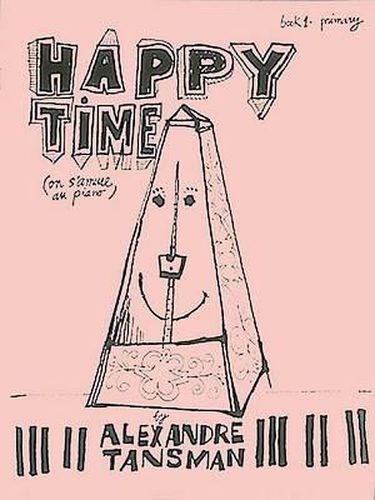 Cover image for Happy Time, Book 1 - Primary: On S'Amuse Au Piano