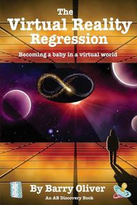 Cover image for The Virtual Reality Regression: Becoming a baby in a virtual world
