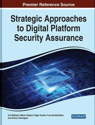 Cover image for Strategic Approaches to Digital Platform Security Assurance