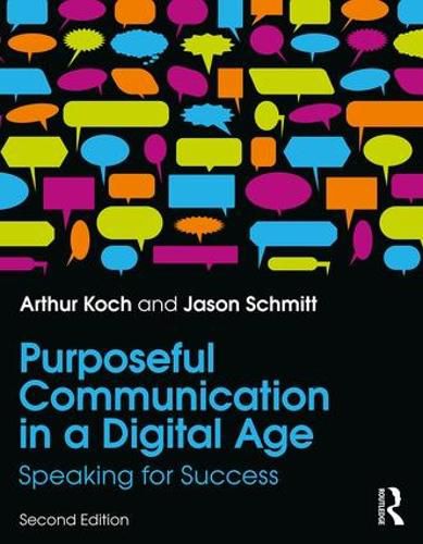 Cover image for Purposeful Communication in a Digital Age: Speaking for Success