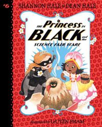Cover image for The Princess in Black and the Science Fair Scare: #6