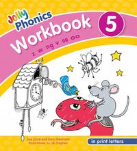 Cover image for Jolly Phonics Workbook 5: in Print Letters (American English edition)