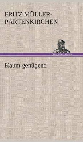 Cover image for Kaum genugend