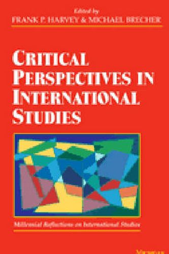 Critical Perspectives in International Studies: Millennial Reflections on International Studies