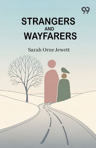 Cover image for Strangers And Wayfarers (Edition1)