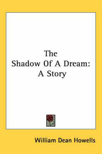 Cover image for The Shadow of a Dream: A Story