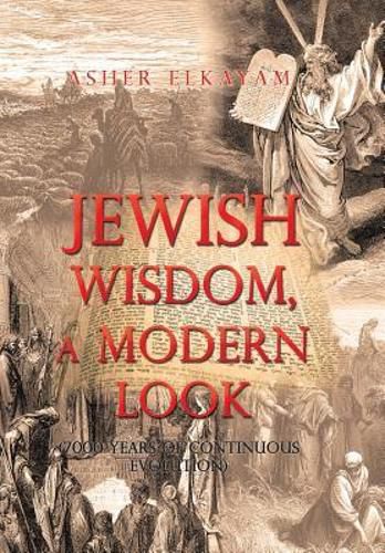 Cover image for Jewish Wisdom, a Modern Look: 7000 Years of Continuous Evolution