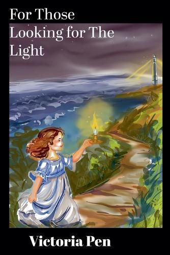 Cover image for For Those Looking for The Light