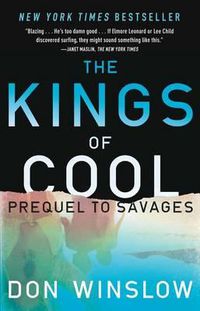 Cover image for The Kings of Cool: A Prequel to Savages