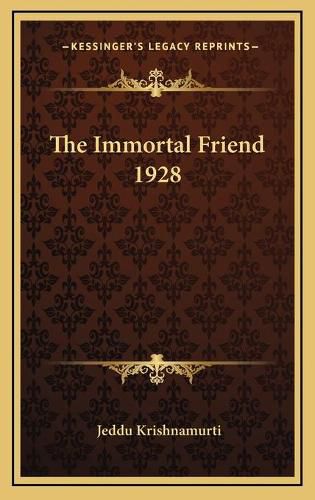 The Immortal Friend 1928