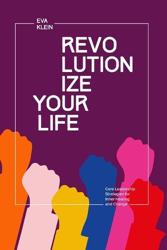 Revolutionize Your Life.