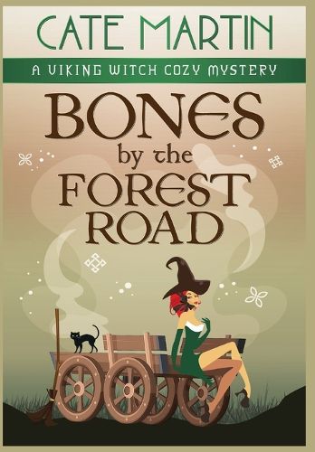 Cover image for Bones by the Forest Road: A Viking Witch Cozy Mystery