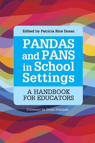 Cover image for PANDAS and PANS in School Settings: A Handbook for Educators