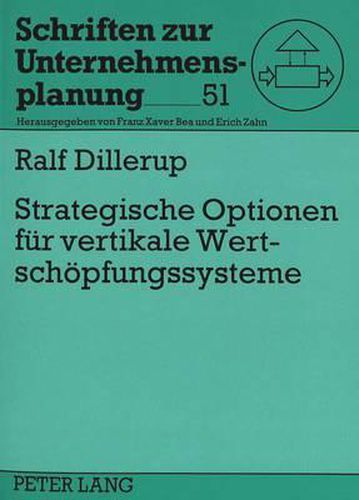 Cover image for Strategische Optionen Fuer Vertikale Wertschoepfungssysteme