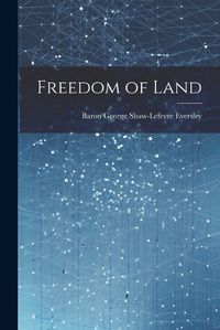 Cover image for Freedom of Land