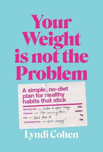 Cover image for Your Weight Is Not the Problem