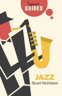 Cover image for Jazz: A Beginner's Guide