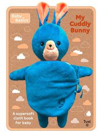 Cover image for Baby Basics: My Cuddly Bunny A Soft Cloth Book for Baby