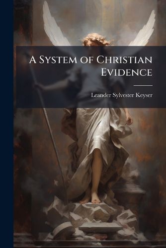 Cover image for A System of Christian Evidence