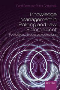 Cover image for Knowledge Management in Policing and Law Enforcement: Foundations, Structures and Applications