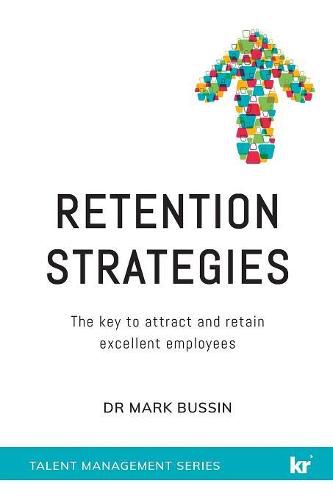 Cover image for Retention strategies: The key to attract and retain excellent employees