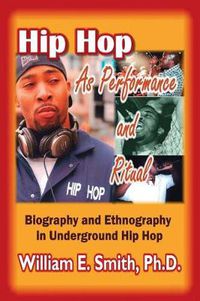 Cover image for Hip Hop as Performance and Ritual