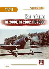 Cover image for Reggiane Re 2000, Re 2002, Re 2003