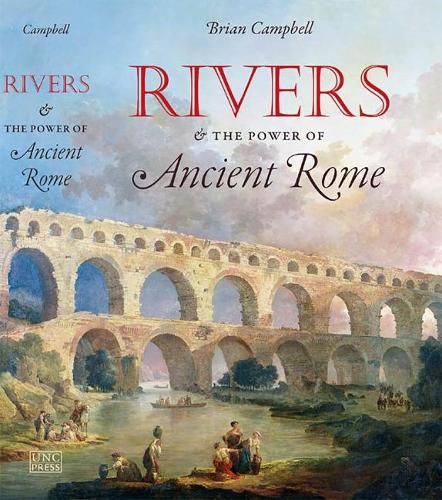 Cover image for Rivers and the Power of Ancient Rome