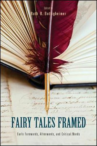 Cover image for Fairy Tales Framed: Early Forewords, Afterwords, and Critical Words