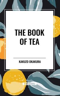 Cover image for The Book of Tea