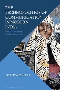 Cover image for The Technopolitics of Communication in Modern India