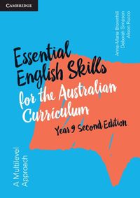 Cover image for Essential English Skills for the Australian Curriculum Year 9 2nd Edition: A multi-level approach