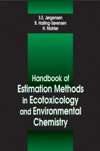 Cover image for Handbook of Estimation Methods in Ecotoxicology and Environmental Chemistry