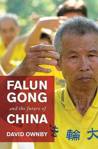 Cover image for Falun Gong and the Future of China