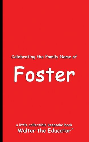 Celebrating the Family Name of Foster