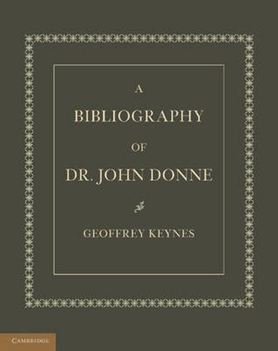 A Bibliography of Dr. John Donne