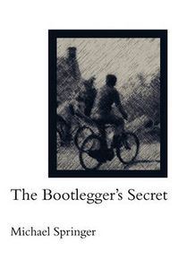 Cover image for The Bootlegger's Secret