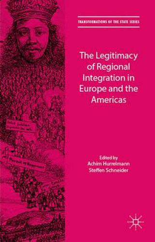 Cover image for The Legitimacy of Regional Integration in Europe and the Americas