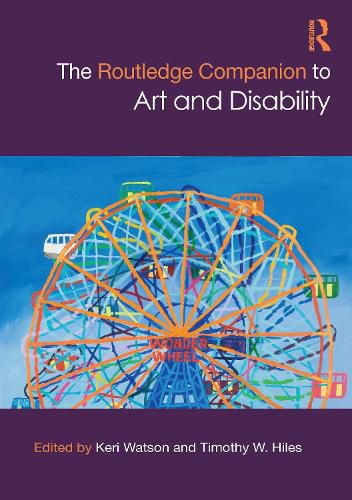 Cover image for The Routledge Companion to Art and Disability