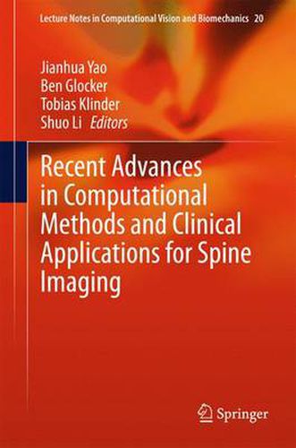 Cover image for Recent Advances in Computational Methods and Clinical Applications for Spine Imaging