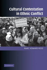 Cover image for Cultural Contestation in Ethnic Conflict