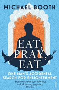 Cover image for Eat Pray Eat
