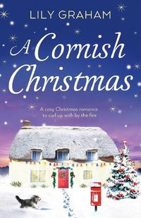 Cover image for A Cornish Christmas: A cosy Christmas romance to curl up with by the fire