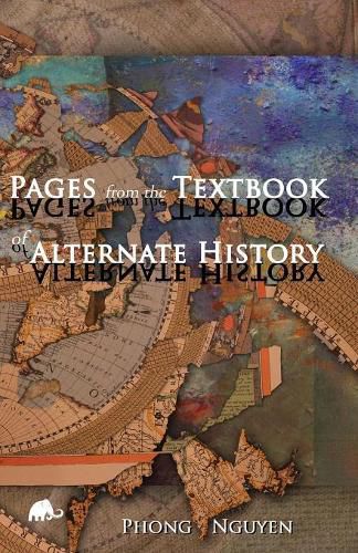 Cover image for Pages from the Textbook of Alternate History