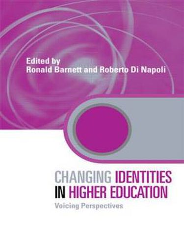 Cover image for Changing Identities in Higher Education: Voicing Perspectives